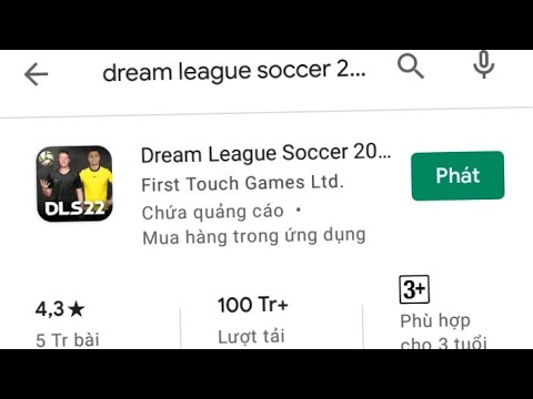 Cách Tải Dream League Soccer 2022 Trên CH Play Mới Nhất Đơn Giản 19 04 2024