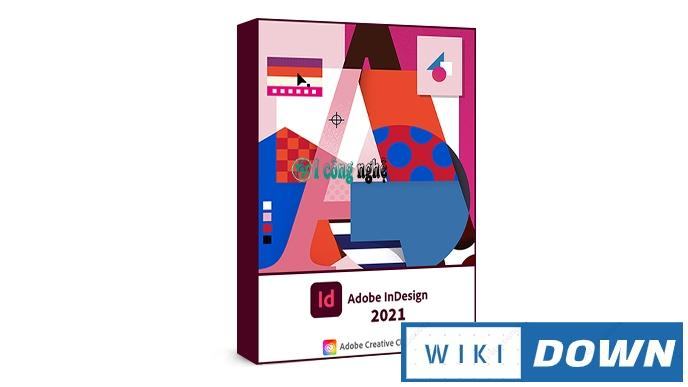 Download Adobe InDesign CC 2021 – Hướng dẫn cài đặt chi tiết Mới Nhất
