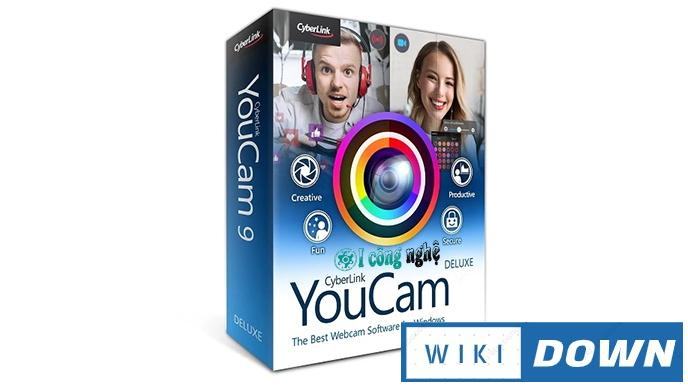 Download CyberLink YouCam 9 – Video hướng dẫn cài đặt chi tiết Mới Nhất