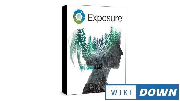 Download Exposure X6 – Video hướng dẫn cài đặt chi tiết Mới Nhất