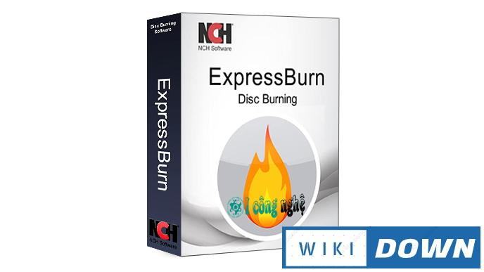 Download Express Burn Disc Burning Software – Video hướng dẫn cài đặt Mới Nhất