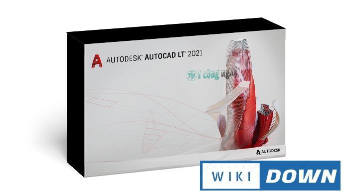 Download AutoCAD LT 2021 Full – Video hướng dẫn cài đặt chi tiết Mới Nhất