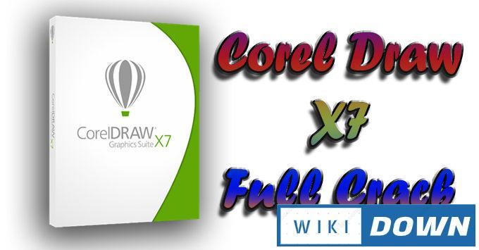 Download CorelDRAW X7 – Video hướng dẫn cài đặt từng bước Mới Nhất