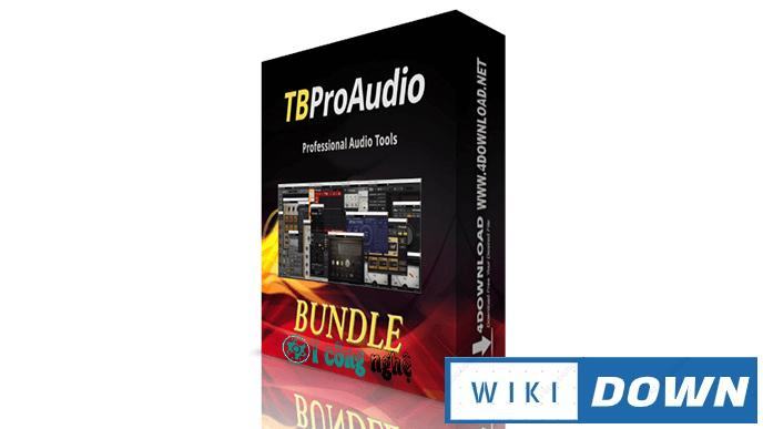 Download TBProAudio Bundle 2020 – Video hướng dẫn cài đặt chi tiết Mới Nhất