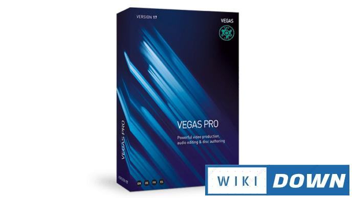 Download Magix VEGAS Pro 17 Full – Video hướng dẫn cài đặt chi tiết Mới Nhất