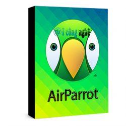 Download Squirrels AirParrot 3 – Phần mềm phản chiếu không dây Mới Nhất