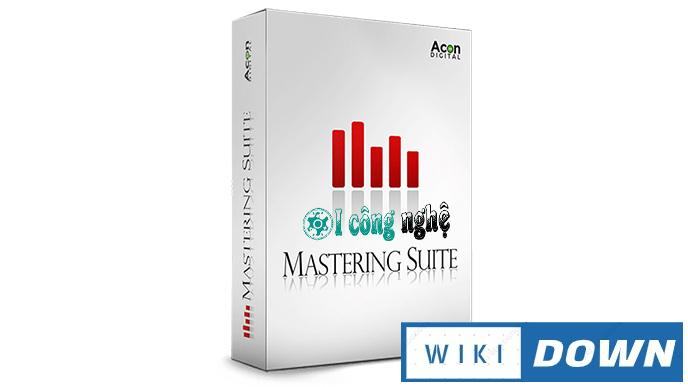 Download Acon Mastering Suite – Video hướng dẫn cài đặt chi tiết Mới Nhất