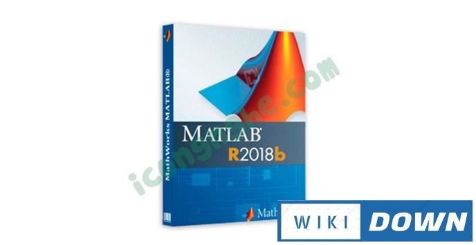 Donwload MATLAB R2018b Bản chuẩn hướng dẫn cài đặt chi tiết Mới Nhất