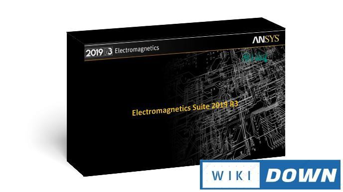 Download ANSYS Electronics Suite 2019 – Video hướng dẫn cài đặt chi tiết Mới Nhất