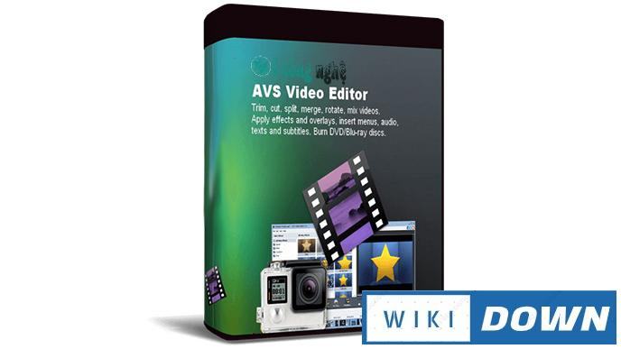 Download AVS Video Editor 9 – Phần mềm chỉnh sửa video nhẹ và nhanh Mới Nhất