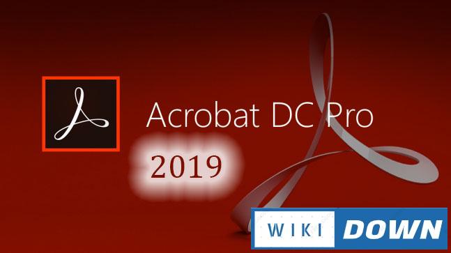 Download Acrobat Pro DC 2019 – Video hướng dẫn cài đặt chi tiết Mới Nhất