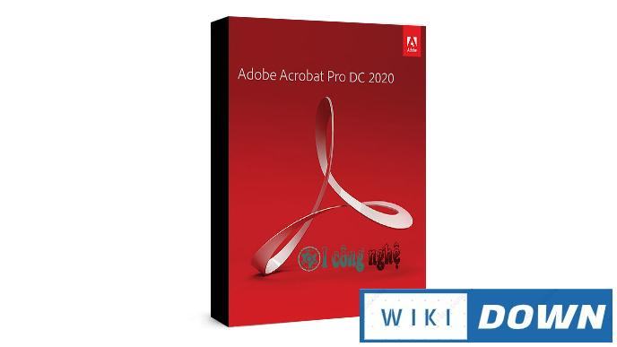 Download Acrobat Pro DC 2020 – Video hướng dẫn cài đặt chi tiết Mới Nhất