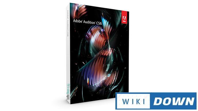 Download Adobe Audition CS6 – Video hướng dẫn cài đặt chi tiết Mới Nhất