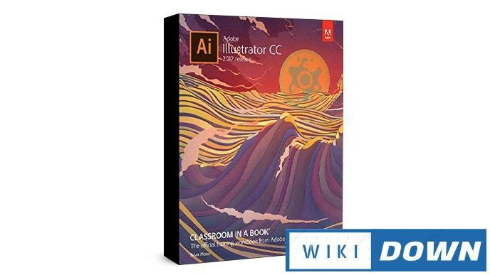 Download Adobe Illustrator CC 2017 – Video hướng dẫn cài đặt chi tiết Mới Nhất