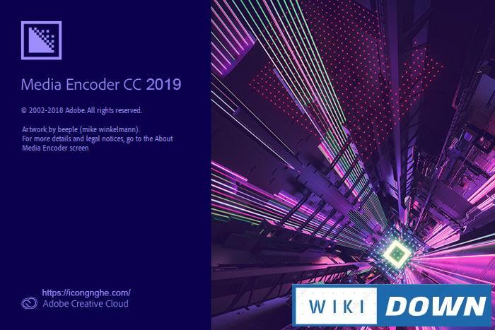 Download Adobe Media Encoder CC 2019 – Video hướng dẫn cài đặt Mới Nhất