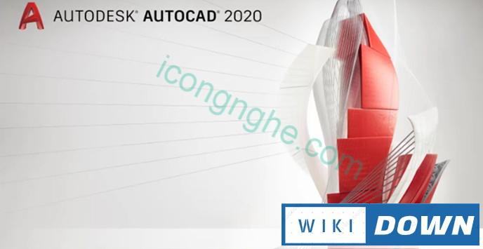 Download AutoCAD 2020 Full – Video hướng dẫn cài đặt chi tiết Mới Nhất