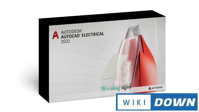 Download AutoCAD Electrical 2021 – Video hướng dẫn cài đặt chi tiết Mới Nhất