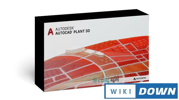 Download AutoCAD Plant 3D 2021 – Video hướng dẫn cài đặt chi tiết Mới Nhất