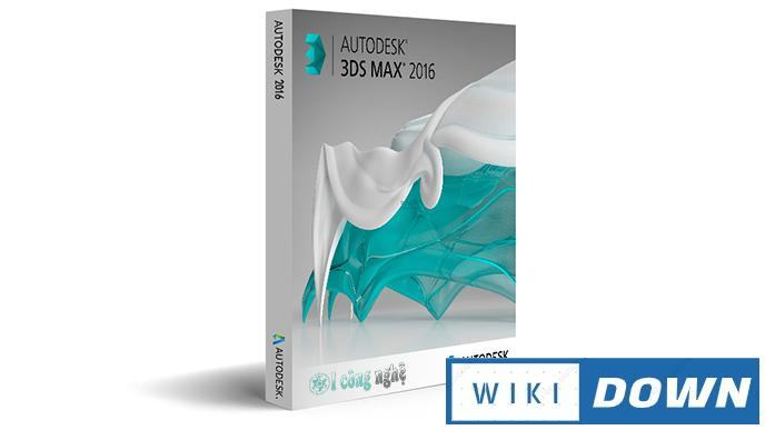 Download Autodesk 3ds Max 2016 – Video hướng dẫn cài đặt chi tiết Mới Nhất