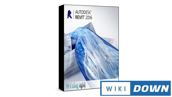 Download Autodesk Revit 2016 – Video hướng dẫn cài đặt chi tiết Mới Nhất