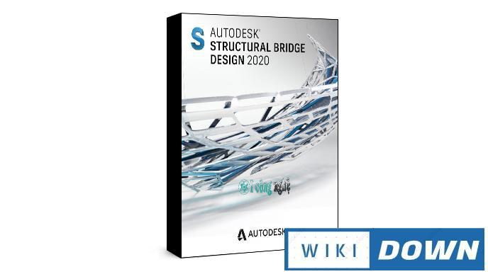 Download Autodesk Structural Bridge Design 2020 – Hướng dẫn cài đặt Mới Nhất