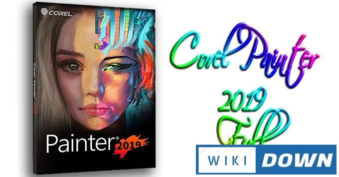 Download Corel Painter 2019 Full – Tạo tranh vẽ sơn dầu cực đẹp Mới Nhất