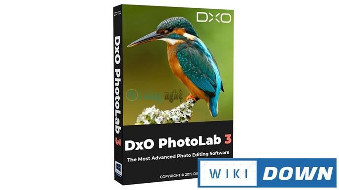 Download DxO PhotoLab 3 – Công cụ chỉnh sửa ảnh hàng loạt Mới Nhất