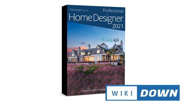 Download Home Designer Pro 2021 – Video hướng dẫn cài đặt chi tiết Mới Nhất