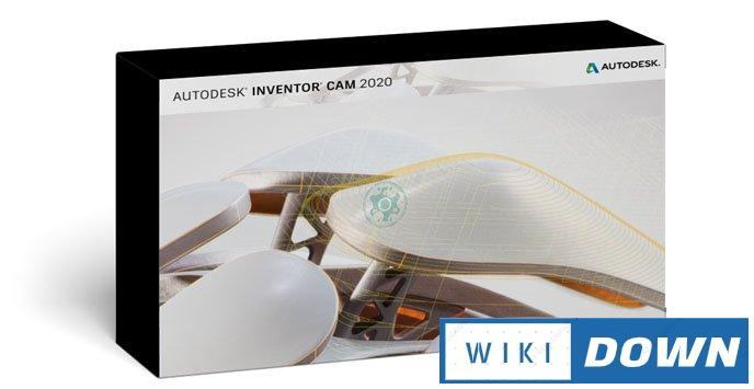 Download Inventor CAM 2020 – Plugin mạnh mẽ hỗ trợ Inventor Mới Nhất