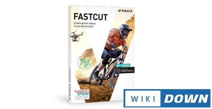 Download MAGIX Fastcut Plus Edition – Hướng dẫn cài đặt chi tiết Mới Nhất