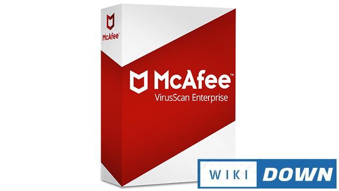 Download McAfee VirusScan Enterprise – Diệt virus cho máy tính của bạn Mới Nhất