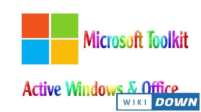 Download Microsoft Toolkit bản mới nhất – Active nhanh chóng Mới Nhất