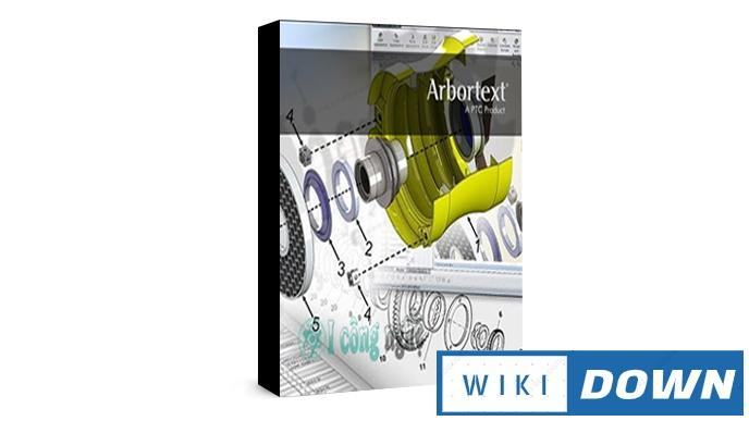 Download PTC Arbortext Editor 8 – Hướng dẫn cài đặt chi tiết từng bước Mới Nhất