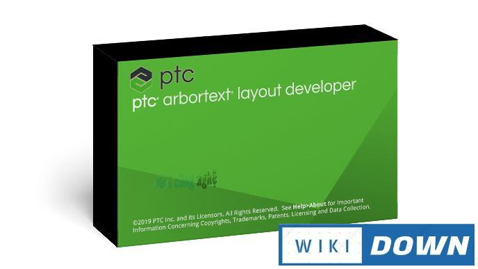 Download PTC Arbortext Layout Developer 12 – Video cài đặt chi tiết Mới Nhất