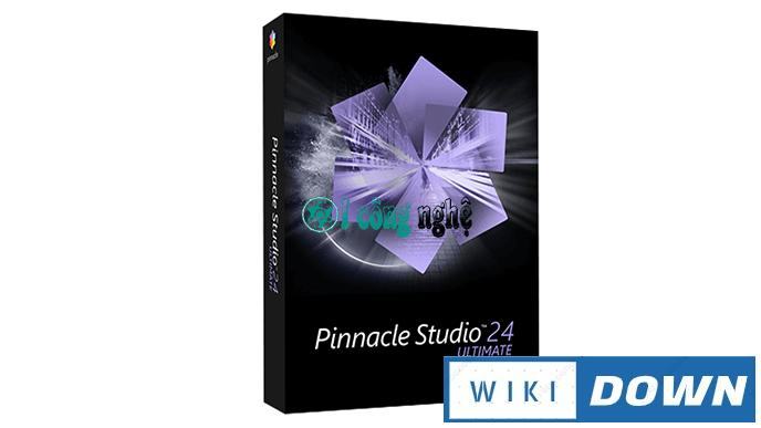 Download Pinnacle Studio 24 – Video hướng dẫn cài đặt chi tiết Mới Nhất