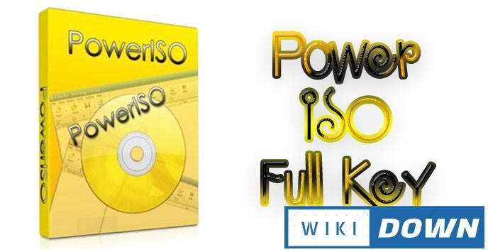 Download PowerISO Full – Tạo ổ đĩa ảo xử lý chỉnh sửa file ISO Mới Nhất