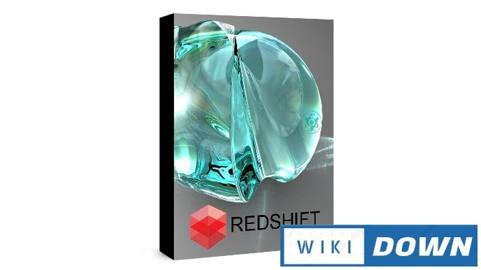 Download Redshift Render for Cinema 4D / 3ds Max / Maya / Houdini Mới Nhất