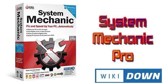 Download System Mechanic Pro – Tối ưu hoá hệ điều hành chuyên nghiệp Mới Nhất