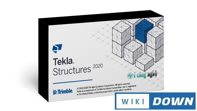 Download Trimble Tekla Structures 2020 – Video hướng dẫn cài đặt chi tiết Mới Nhất