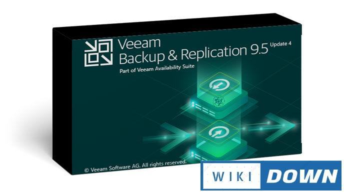 Download Veeam Backup & Replication – Hướng dẫn cài đặt chi tiết Mới Nhất