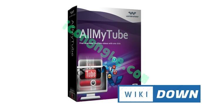 Download Wondershare AllMyTube – Tải video Facebook Youtube dễ dàng Mới Nhất