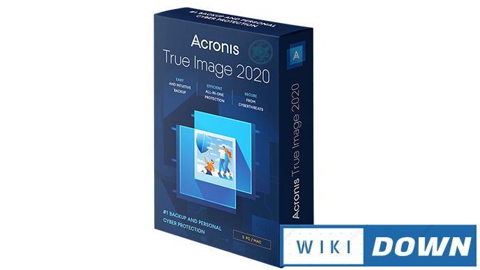 Download Acronis True Image 2020 – Video hướng dẫn cài đặt chi tiết Mới Nhất