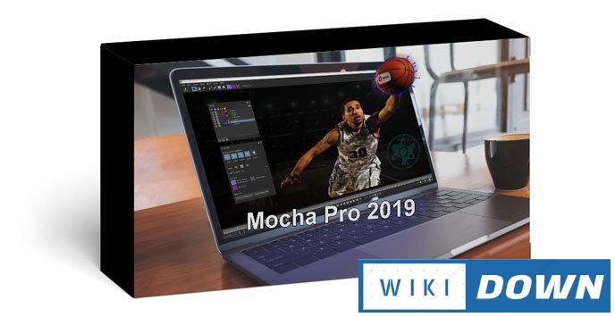 Download Boris FX Mocha Pro 2019 Full – Hướng dẫn cài đặt chi tiết Mới Nhất