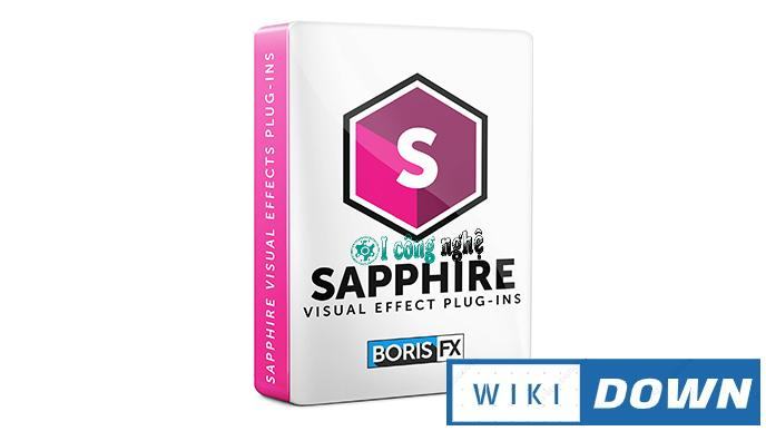 Download Boris FX Sapphire 2021 – Hướng dẫn cài đặt chi tiết Mới Nhất