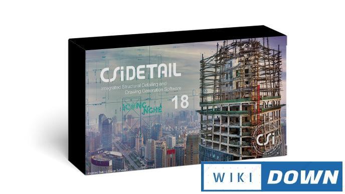 Download CSI Detail 18 – Video hướng dẫn cài đặt chi tiết Mới Nhất