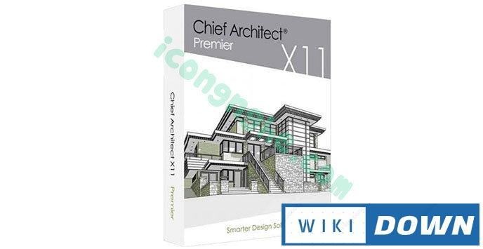 Download Chief Architect Premier X11 – Thiết kế các dự án nhà cực chuẩn Mới Nhất