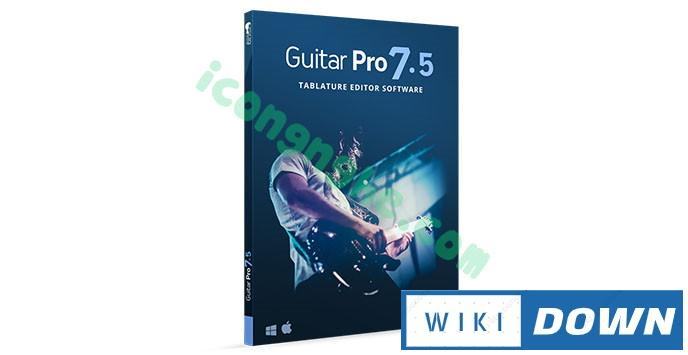 Download Guitar Pro 7.5 – Chỉnh sửa bản nhạc theo dõi cho guitar Mới Nhất
