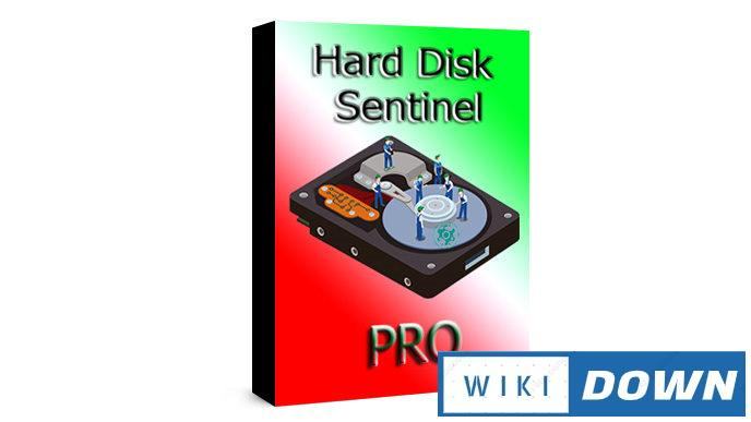 Download Hard Disk Sentinel Pro – Phần mềm kiểm tra ổ cứng cực chuẩn Mới Nhất