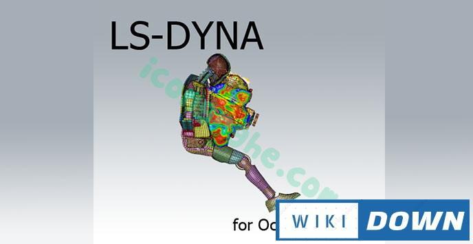 Download LS DYNA Full Hướng dẫn cài đặt chi tiết Mới Nhất