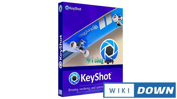 Download Luxion KeyShot 10 – Hướng dẫn cài đặt chi tiết Mới Nhất
